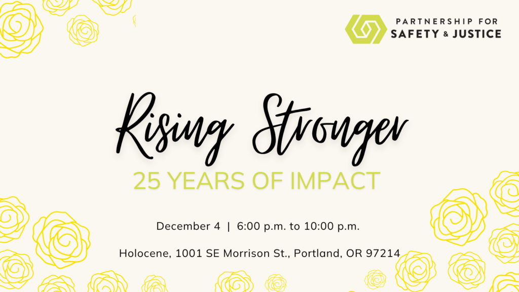 Rising Stronger 25 years of Impact. Wednesday, December 4th from 6:00 p.m. to 10:00 p.m. at Holocene, 1001 Se Morrison St., Portland, OR 97214.